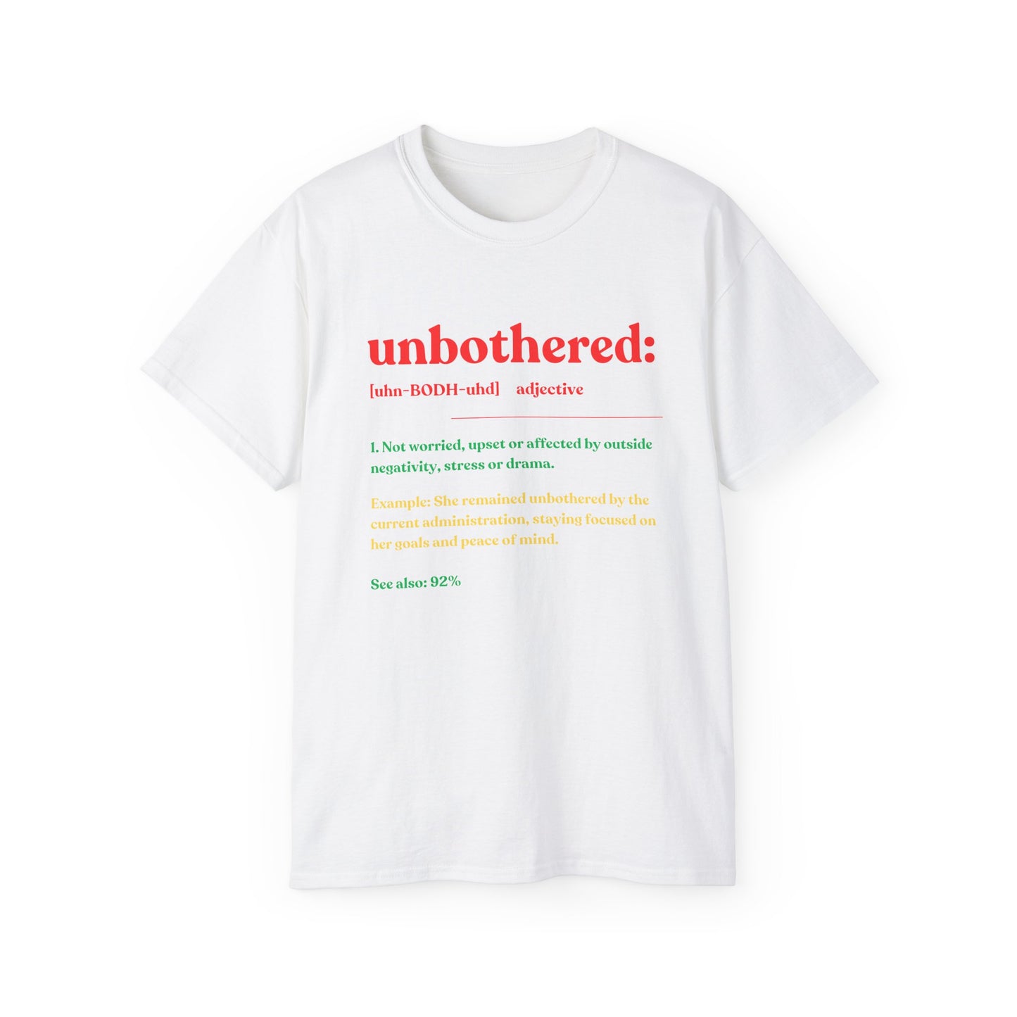 Unbothered Tee