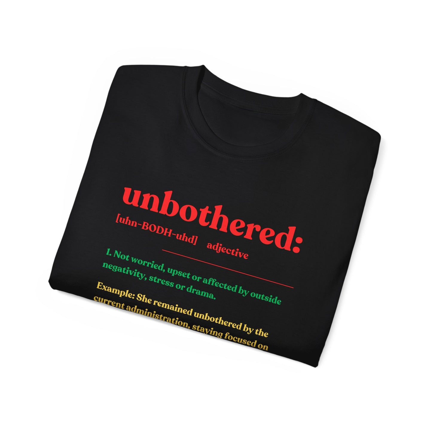 Unbothered Tee