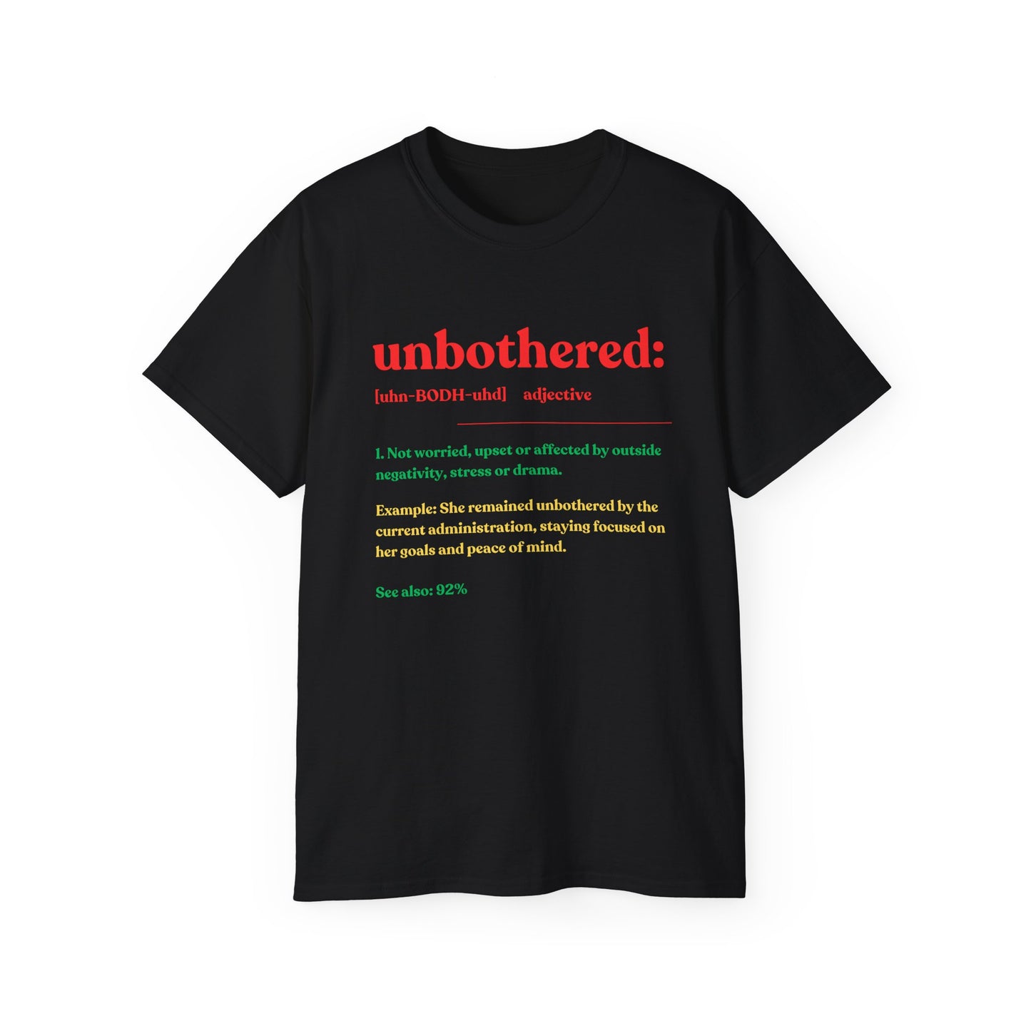 Unbothered Tee